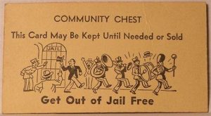 An old rendition of the "Get Out of Jail Free" card from Monopoly.